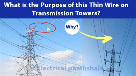 What Is The Purpose Of Ground Wire In Transmission Towers