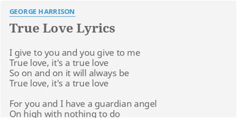 True Love Lyrics By George Harrison I Give To You