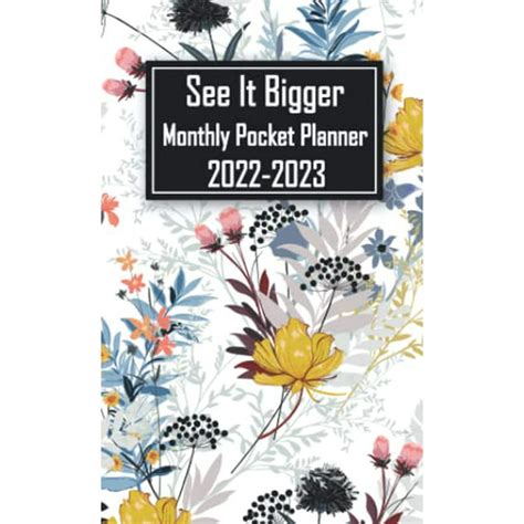 See It Bigger Monthly Pocket Planner 2022 2023 24 Months Organizer And Schedule 2 Year Mini