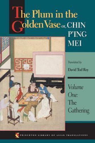 The Plum In The Golden Vase Or Chin Ping Mei Vol 1 The Gathering