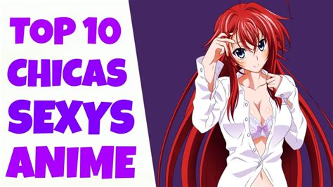 Top 10 Chicas Mas Sexys Anime YouTube