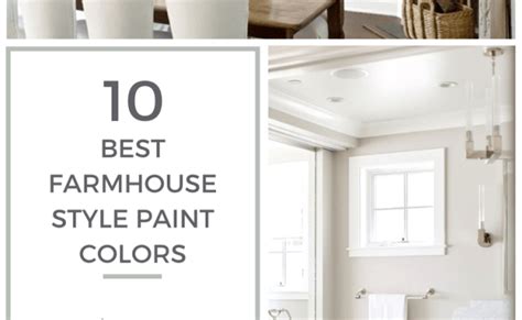 10 Best Benjamin Moore Farmhouse Style Paint Colors For Your Home