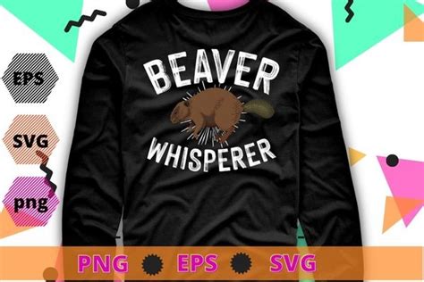 Beaver Whisperer Spirit Animal Funny Svg Graphic By Mizanrahmanmiraz