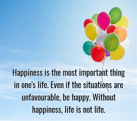 Happiness Is The Most Important Thing In Life Quotes Shortquotescc