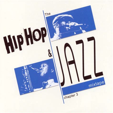hip hop and jazz mixtape chapter 3 cd jpc