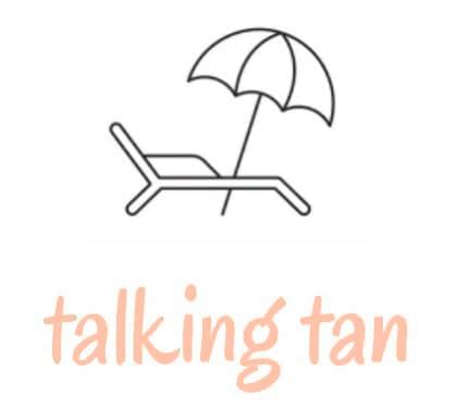 Self Tanning Talking Tan