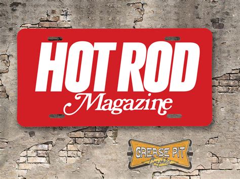 Hot Rod Magazine Booster Aluminum License Plate Insert Grease Pit Graphics