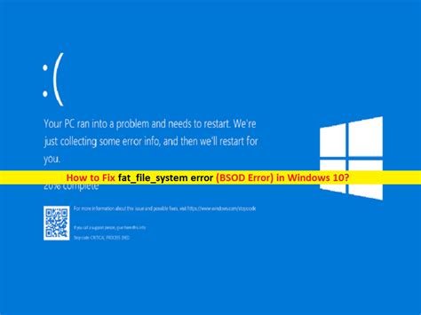 How To Fix Fatfilesystem Error Bsod In Windows 10 Pc Transformation