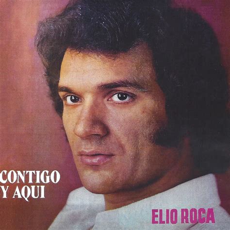 Elio Roca Contigo Y Aqui 1972 Omar Longhi