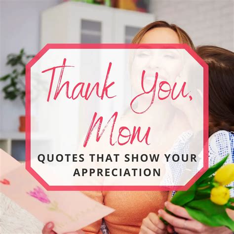 Thank You Mom Quotes That Show Your Appreciation