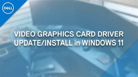 How To Update Graphics Card Drivers Windows 11 Dell Official Dell Tech