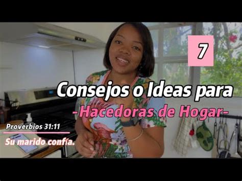 Consejos Para Ser Una Buena Ama De Casa Una Hacedora De Hogar O