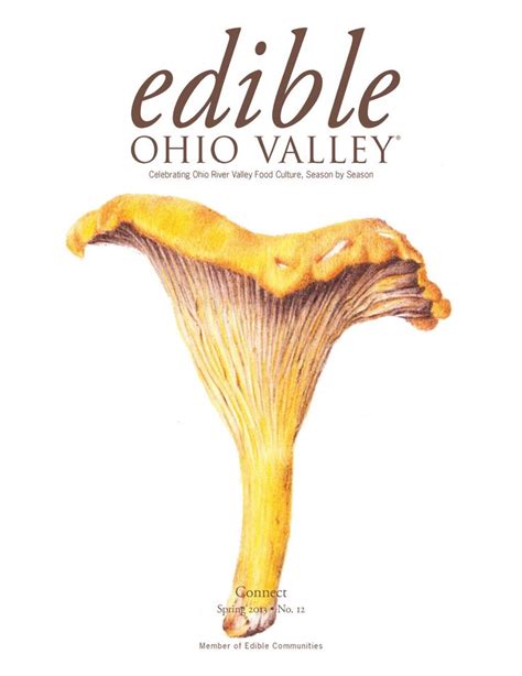 Edible Ohio Valley Spring 2013 Edible Edible Magazine Food Culture