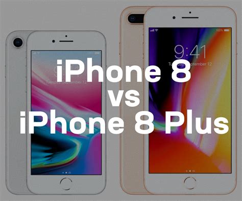 Iphone 8 Vs 8 Plus Which Should You Buy Swappa Blog