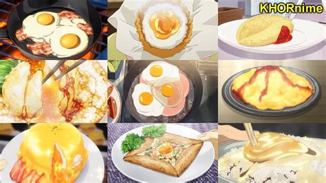 Mouthwatering Eggs In Anime Delicious Anime Food Compilation Youtube