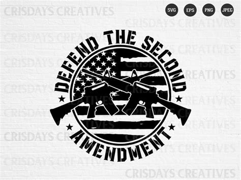 Defend The Second Amendment Svg 2nd Amendment Svg Gun Etsy