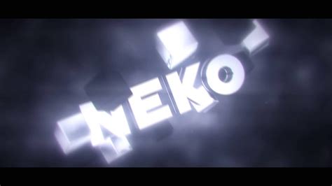 Intro Neko By Limdesigns Youtube