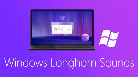 All Windows Longhorn Sounds Startup Shutdown And More Youtube