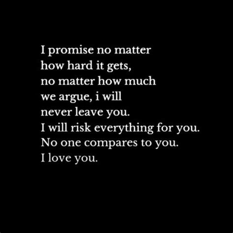 I Promise No Matter How Hard It Gets No Matter How Much