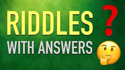Riddles And Brain Teasers With Answers 10 Riddles Youtube