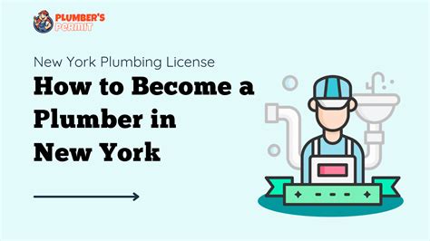new york plumbing license how to become a plumber in new york plumbers permit