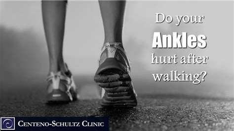 Why Do My Ankles Get Sore After Walking Centeno Schultz