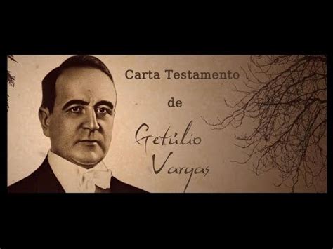 A Carta Testamento de Getúlio Vargas YouTube