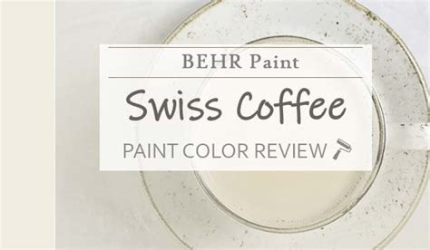 Behr Swiss Coffee Review Behrs Most Popular Creamy White Paint Color
