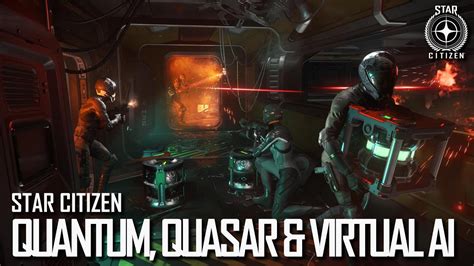 Star Citizen Quantum Quasar And Virtual Ai Youtube