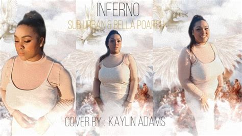 Sub Urban And Bella Poarch Inferno Live Cover By Kaylin Adams Youtube