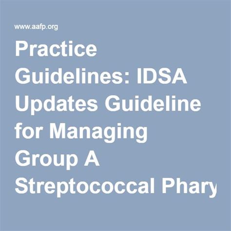 Practice Guidelines Idsa Updates Guideline For Managing Group A