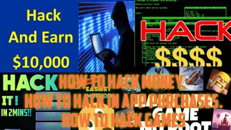 How To Hack Money How To Hack In App Purchases How To Hack Games