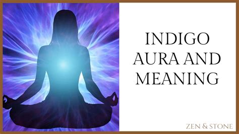 Indigo Aura And Meaning Zen And Stone