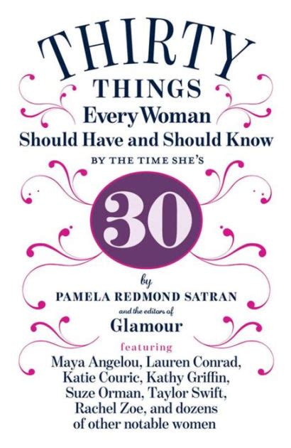 Thirty Things Every Woman Should Have And Should Know By The Time She S