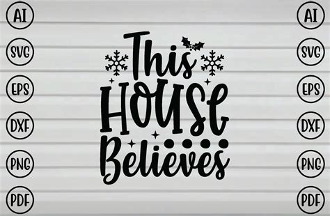 This House Believes Svg Graphic By Kalovomor2022 · Creative Fabrica