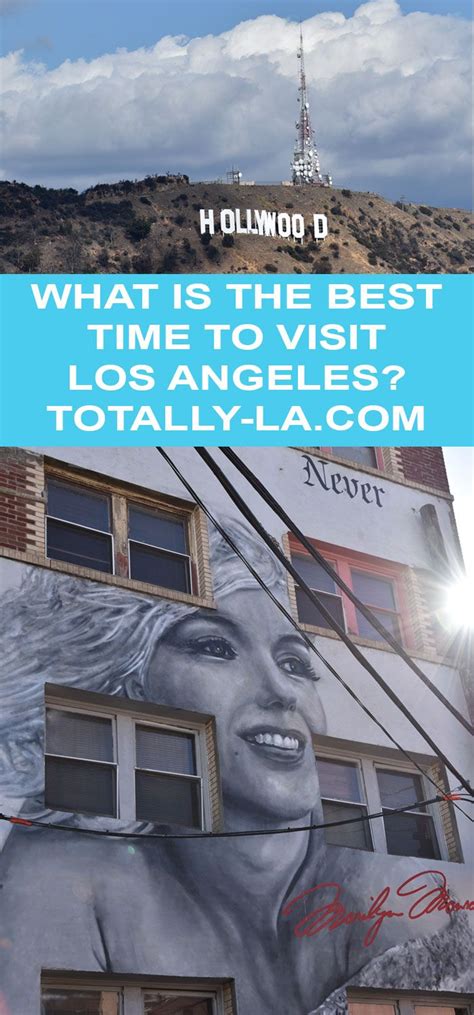 Best Time to Visit Los Angeles | Visit los angeles, Los angeles tourist attractions, La tourist ...