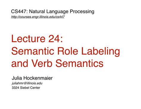 Lecture 24 Semantic Role Labeling And Verb Semantics Docslib