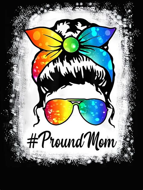 bleached proud mom lgbt gay pride messy bun lgbtq parade photographic print by messeriveskaivu