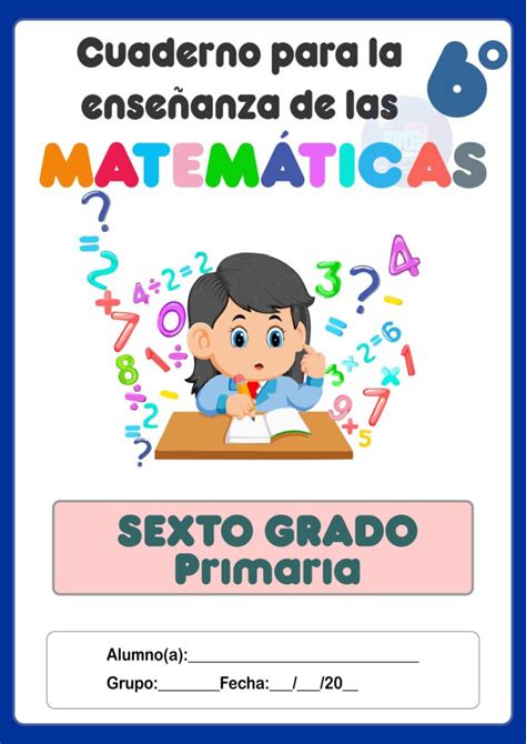 Cuaderno de repaso para 4º matemáticas. Cuaderno para la enseñanza de las matemáticas 6°