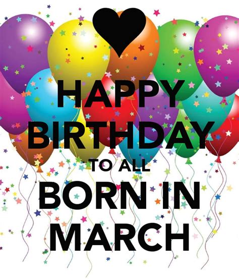 Happy Birthday To All Born In March March Birthday Birthday Month