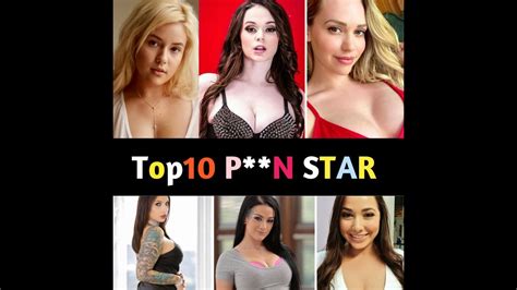 top 10 best and hottest pornstars of all time 2022 pornstar bio new pornstar youtube