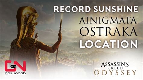 Assassin S Creed Odyssey Record Sunshine Ainigmata Ostraka Location