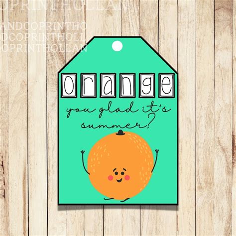 Orange You Glad Its Summer Printable Treat Tag End Of Etsy
