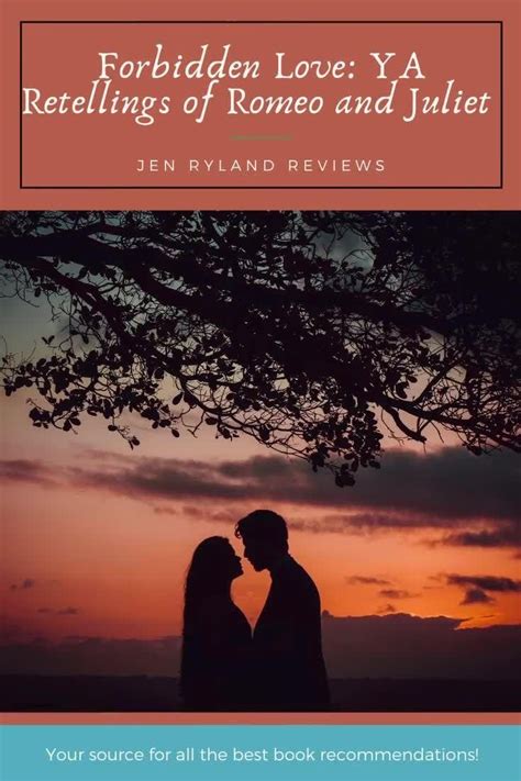 Forbidden Love Ya Retellings Of Romeo And Juliet Jen Ryland Reviews Video Video