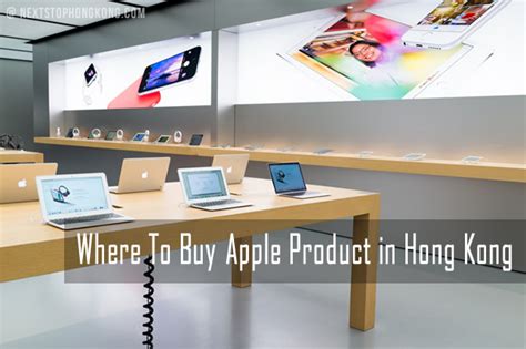 Where To Buy Apple Products In Hong Kong Iphone Ipad Mac Airpod