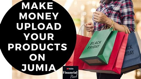 How To Upload Your Products On Jumia Sell And Make Millions How To