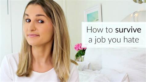 How To Survive A Job You Hate And Get Through The Day YouTube