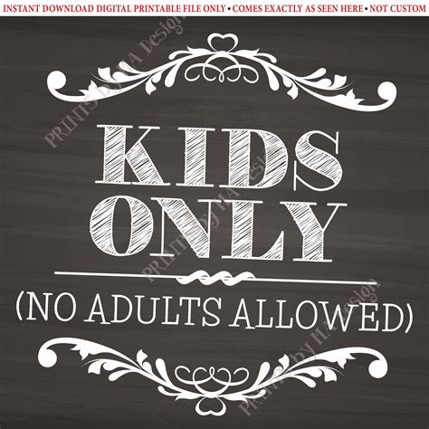 Kids Only No Adults Allowed Sign Activities For Kids Table Kids