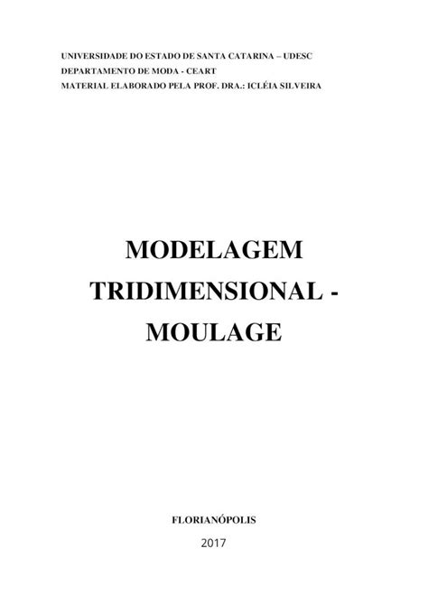 Pdf Modelagem Tridimensional Moulage Modelagem Plana E A T Cnica Moulage Sobre O Manequim