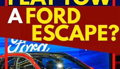Can You Flat Tow a Ford Escape?